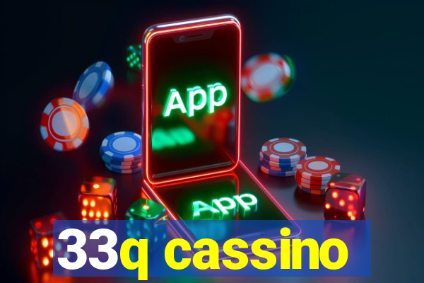 33q cassino